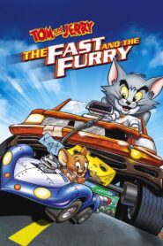 Tom and Jerry: The Fast and the Furry