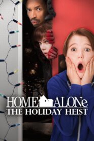 Home Alone: The Holiday Heist