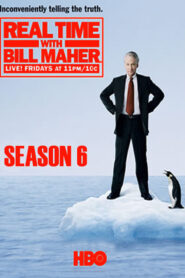 Real Time with Bill Maher: Season 6