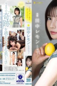 FSDSS-609 [Uncensored Leaked] Eros Hidden Behind Overwhelming “Beauty” Lemon Tanaka AV Debut