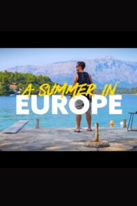 A Summer In Europe