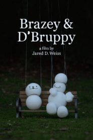 Brazey & D’Bruppy