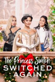 The Princess Switch: Switched Again