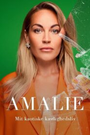 Amalie – Mit Kaotiske Kærlighedsliv: Season 1