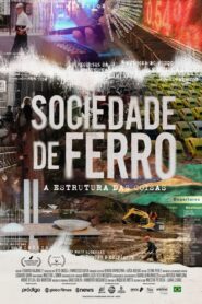 Sociedade de Ferro – A Estrutura das Coisas