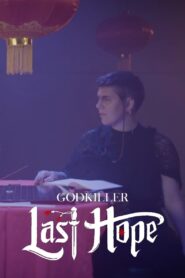 GODKILLER: Last Hope: Season 1